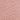 Color: Pink Clay